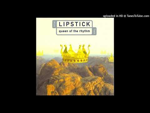 Lipstick - Queen Of The Rhythm (Radio Edit)