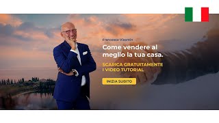 Francesco Visentin - Come vendere al meglio la tua Casa - STRATEGIE A SUPPORTO DEI VENDITORI