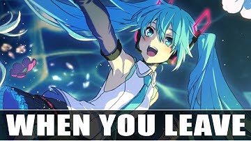 Nightcore - When You Leave (Numa Numa)