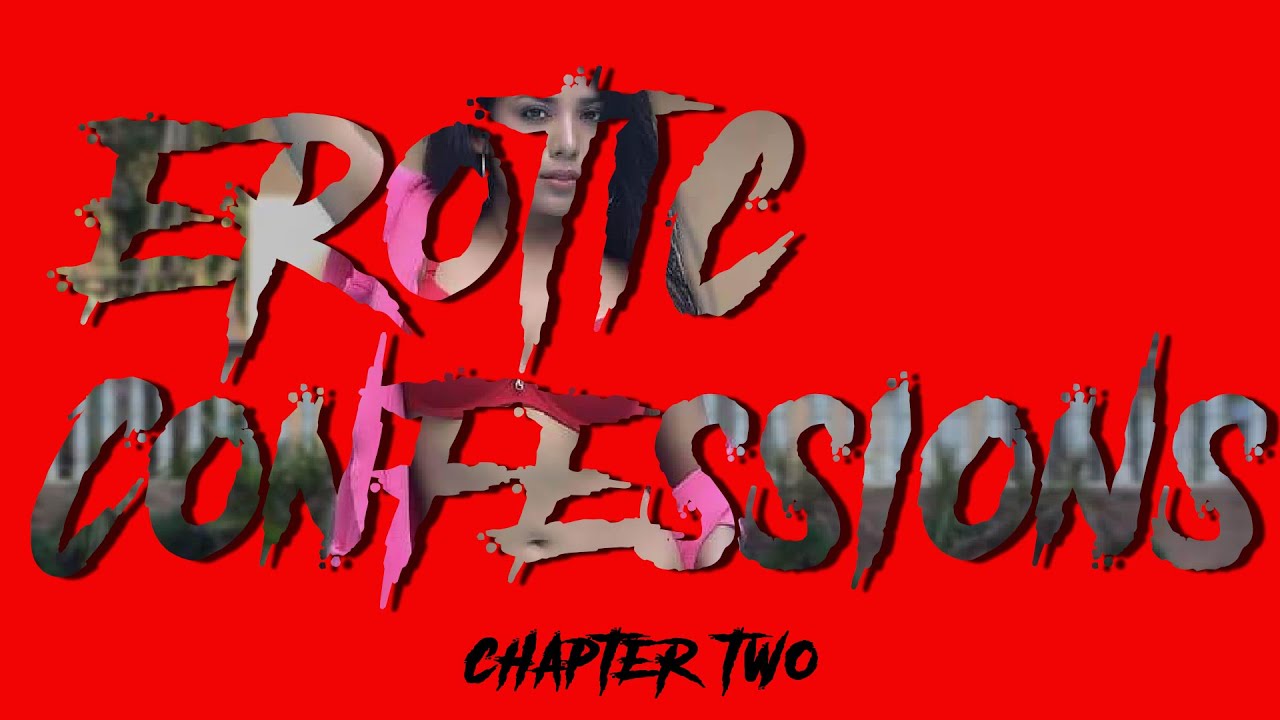 Download Erotic Confessions: Chapter# 2