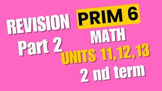 Math Prim 6 / 2nd Term  Final Revision مراجعه نهائيه ماث الترم التاني صف سادس ابتدائي