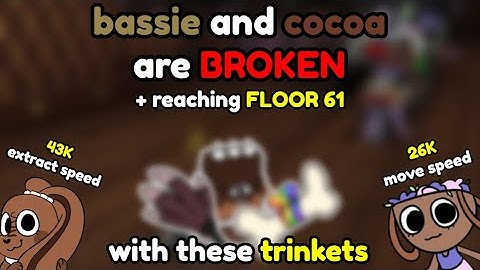 🧺 reaching FLOOR 61 || bassie + cocoa are INSANELY broken with these trinkets in dandy