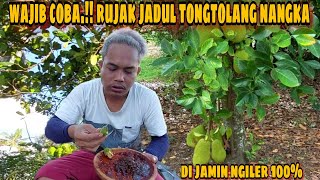 RUJAK JADUL,TONGTOLANG NANGKA ATAU BABAL!! BERASA KEMBALI KE JAMAN DULU LAGI@jejakarifbima