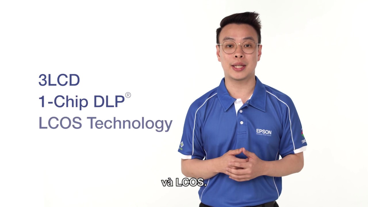 Epson Projector Guide Episode 1: What is 3LCD Technology? (Vietnamese ...