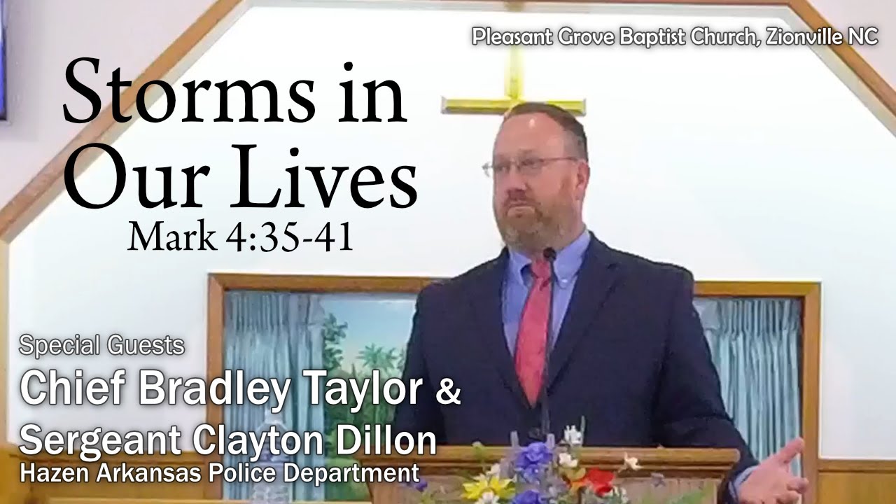 "Storms in Our Lives"  with Guest Speaker: Chief Bradley Taylor (5/5/2024)