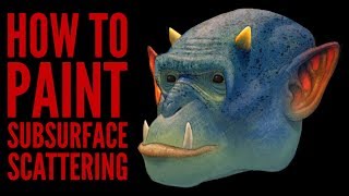 How to Paint Subsurface Scattering