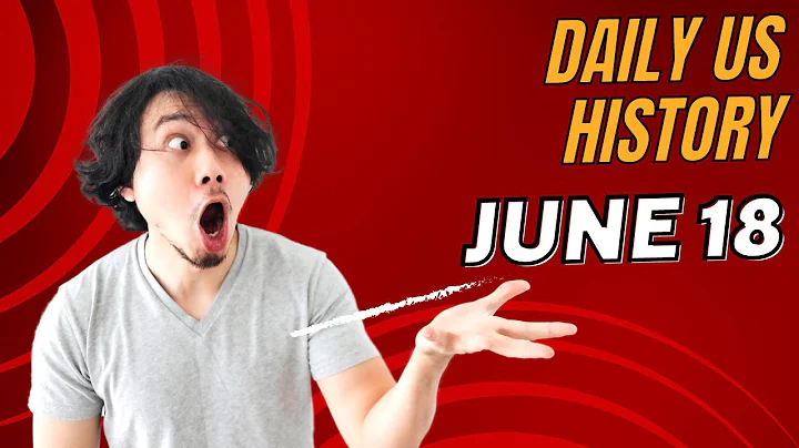 Today in United States History June 18