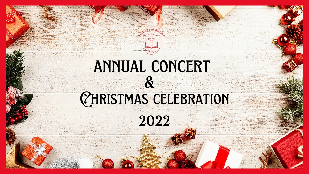 Annual Concert & Christmas Celebration | 2022