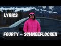 FOURTY SCHNEEFLOCKEN LYRICS mp3