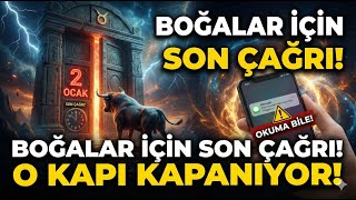 Boğa Burcu 02 Ocak Boğalar İçin Son Çağrı 2 Ocakta O Kapı Kapanıyor O Mesajı Okuma Bile