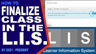 HOW TO FINALIZE CLASS IN (LIS) LEARNER INFORMATION SYSTEM