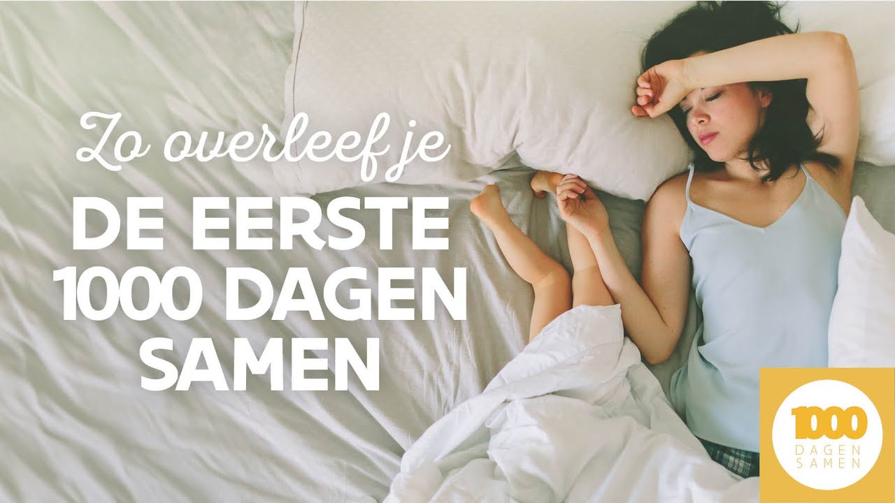 Zo overleef je de eerste 1000 dagen samen - YouTube