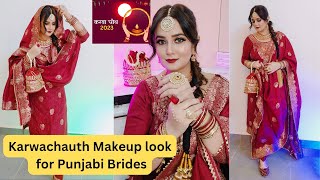 Karwachauth 2023 Makeup look for Punjabi Brides / Punjabi Makeup With Paranda Look / SWATI BHAMBRA