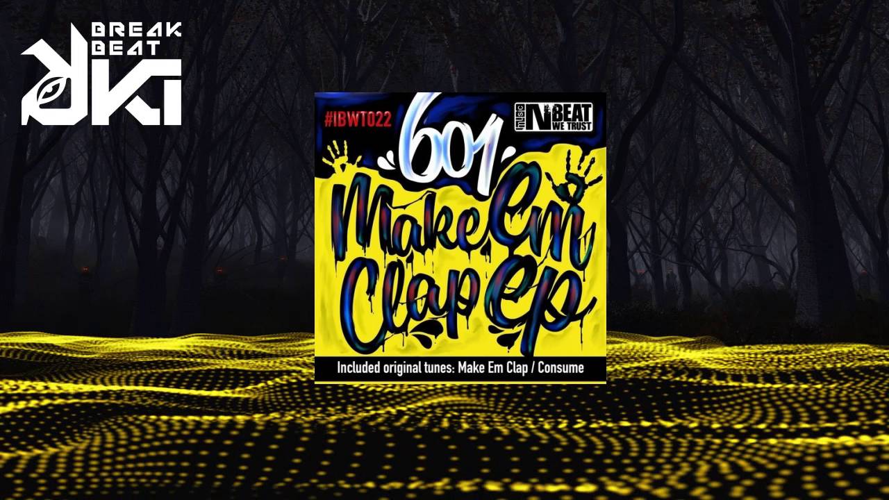 Watch 601 - Make Em Clap (Original Mix) InBeatWeTrust Music on YouTube Watch 601 - Make Em Clap (Original Mix) InBeatWeTrust Music on YouTube
