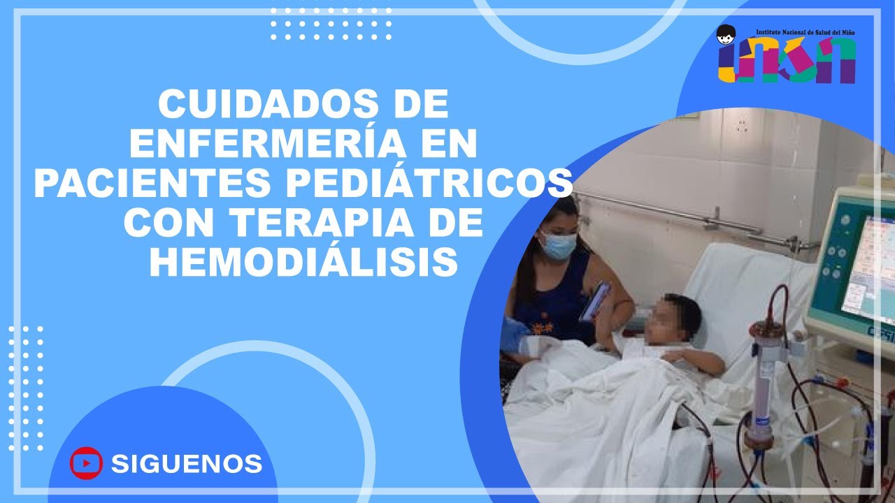 Cuidados de Enfermería en Pacientes Pediátricos con Terapia de