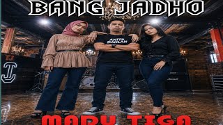 Bang Jadho - Madu Tiga (T. R. I. A. D Version), Video Clip  