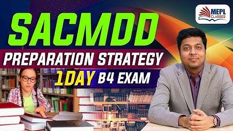 CS Professional SACMDD | Preparation Strategy 1 Day Before Exams | CA CS Mohit Agarwal