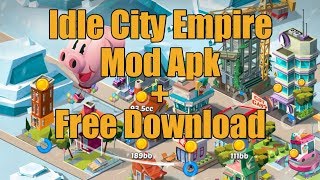 Idle City Empire Mod Apk Free Download screenshot 1