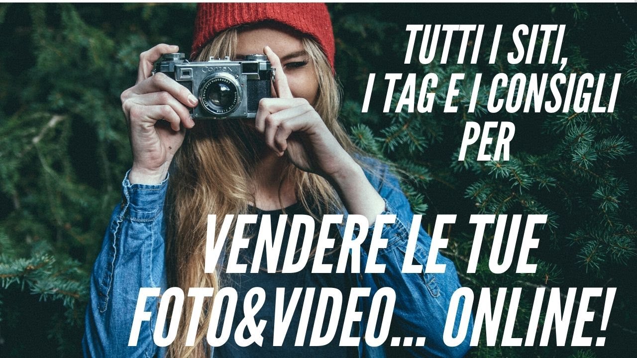 New Come vendere le tue Foto e Video online