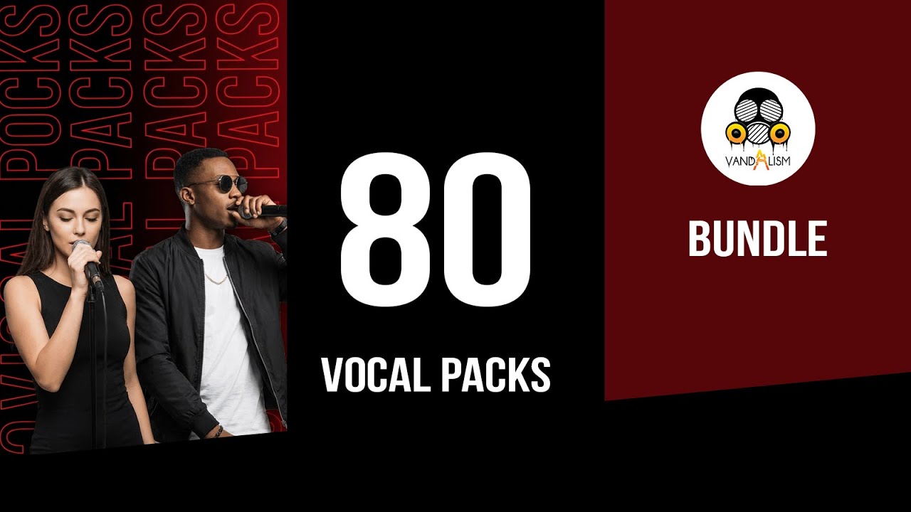 Vandalism Vocals Bundle | Vandalism