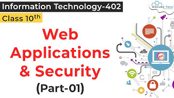 Web Application & Security Part -1 Class 10 IT | DBMS IT Class 10 | Database Management IT Class 10