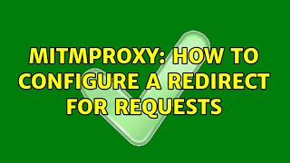 mitmproxy: How to configure a redirect for requests