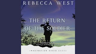 The Return Of The Soldier - Chapter 4