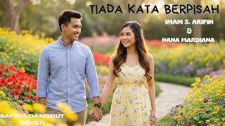 Tiada Kata Berpisah  Safira Dangdut  coverlagu Dangdut Duet Imam S Arifin U0026 Nana Mardiana