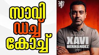 XAVI APPOINTED NEW NETHERLANDS HEAD COACH | Xavi vs Klopp On September 24 | Football News Malayalam
