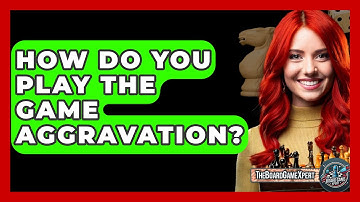 How Do You Play The Game Aggravation? - The Board Game Xpert