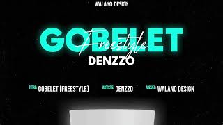 Denzzo - Gobelet Freestyle Official Lyrics Video