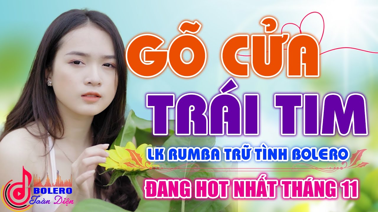 Gõ Cửa Trái Tm ⏩ Người Tình Mùa Đông - Lk Rumba Trữ Tình Bolero Đề Xuất Vượt Thời Gian 2021 Êm Tai