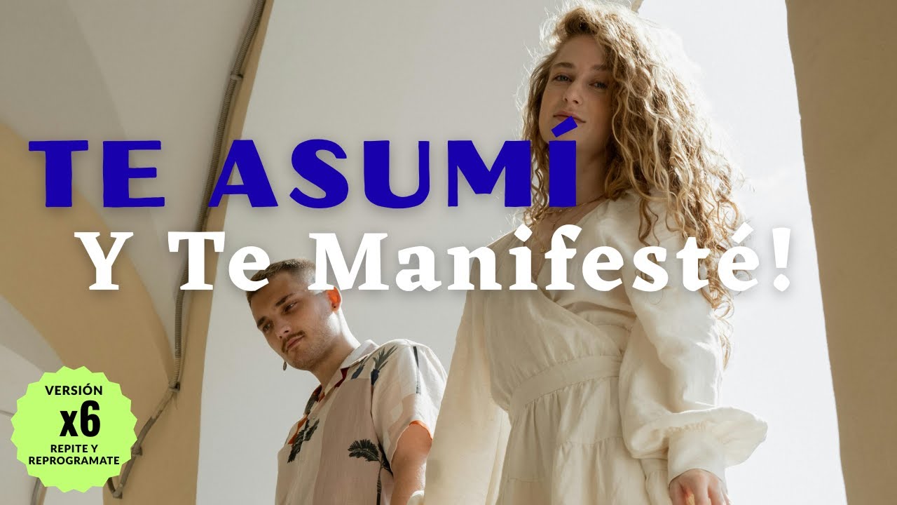 ✨TE ASUMÍ Y TE MANIFESTÉ 💍| La canción que activa tu AMOR VERDADERO en el campo cuántico 💫💖