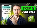 Top 5 Products To Sell In June 2024 | Shopify Dropshipping