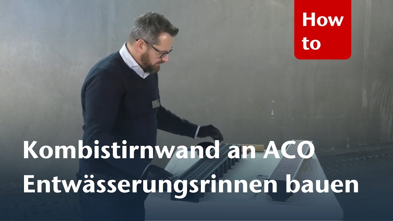 So bauen Sie eine Kombistirnwand an eine ACO Euroline oder ACO Hexaline Entwässerungsrinne