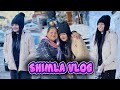 Shimla vlog  accident hogea c   its anchal