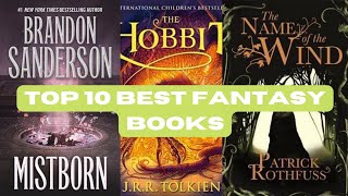 TOP 10 BEST FANTASY BOOKS