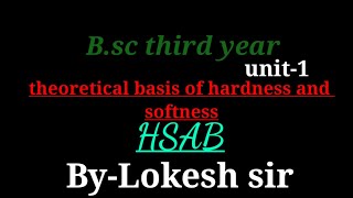 theoretical basis of hardness and softness | HSAB screenshot 4