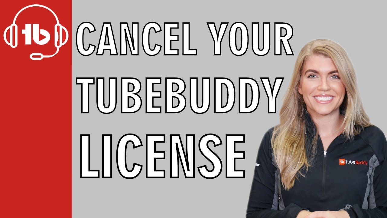 How To Cancel Tubebuddy