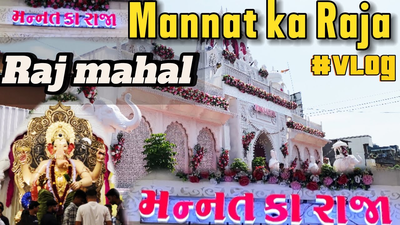 Mannat  Ka Raja Bilimora | Vlog | Mannat Ka raja 2024 Full Detailed Video