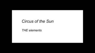 Circus Of The Sun Elements Of Love The Elements