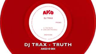 Download Lagu DJ Trax - The Truth MP3