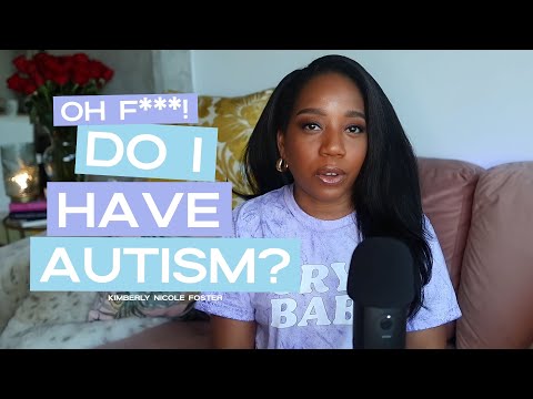Oh F***! Am I Autistic?