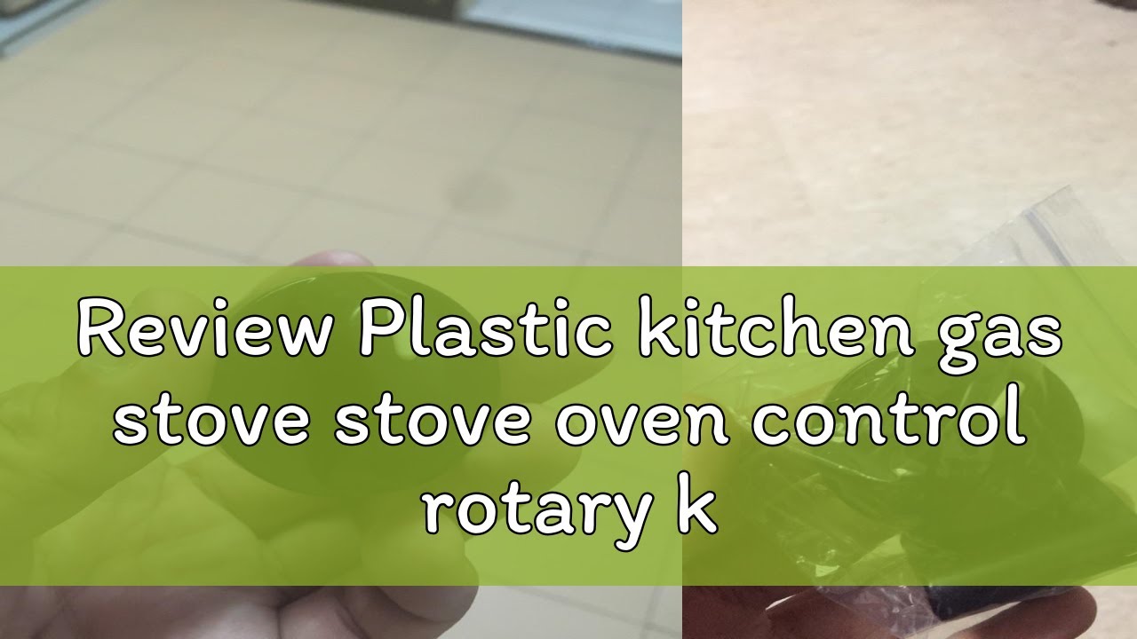 Review Plastic kitchen gas stove stove oven control rotary knob black