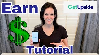 How to Use GetUpside | Earn Cash Back | Tutorial