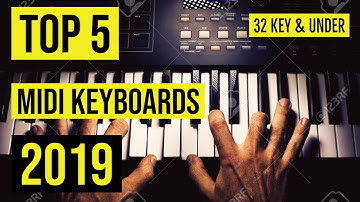 Best MIDI Keyboard 2019 PC, Mac, iPad and iPhone Midi Keyboards for Beginners and Pros