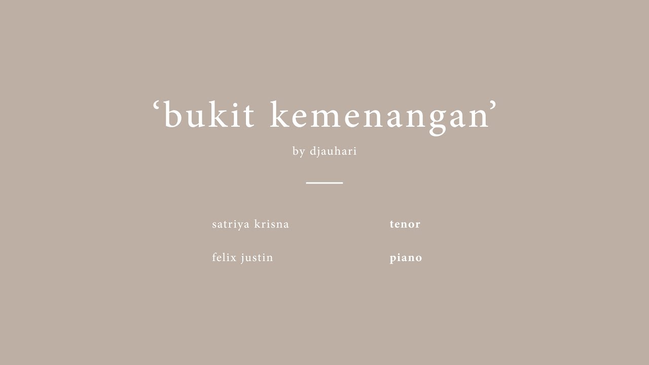 Tembang Bulanan — ‘Bukit Kemenangan’ by Djauhari