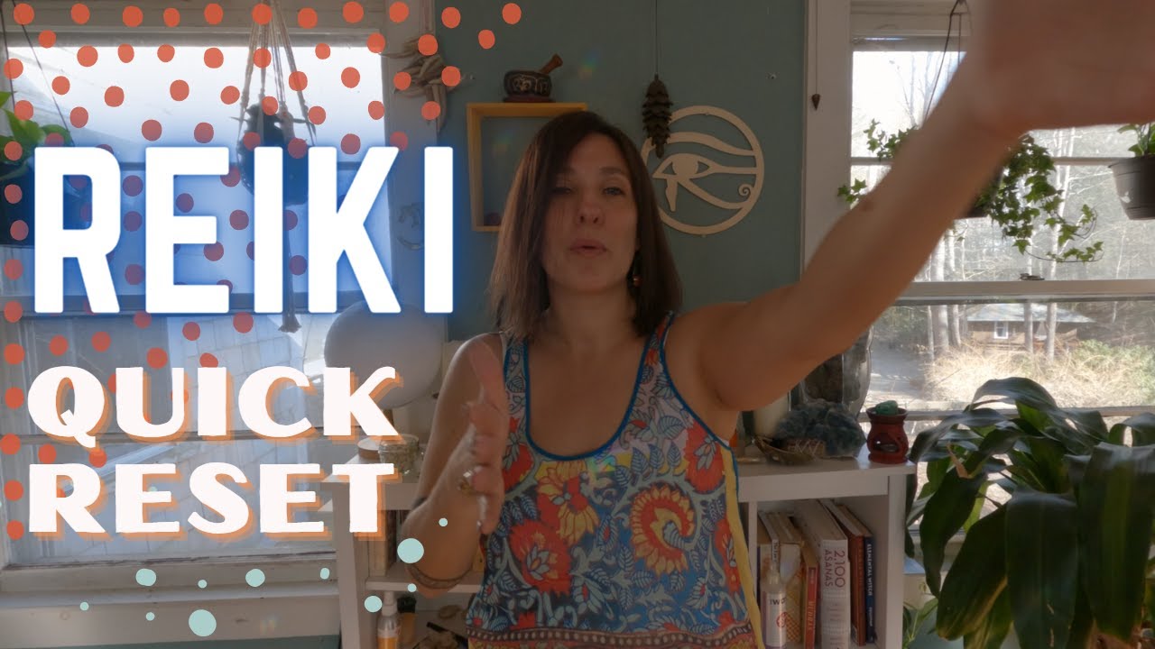 Quick Energy Reset: Reiki to Shift your Mood - YouTube