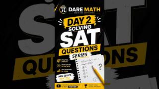 Day 2/30 of solving SAT Math questions #collegeprep #satmath #satpractice #digitalsat #satprep