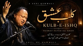  Kulb E Ishq | Heart Touching Sufi Qawwali | Nusrat Style Kalam 2026